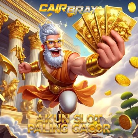 CAIRBRAY : Link Login Akun Judi Paling Gacor Mudah Meledak X1000 Malam Ini